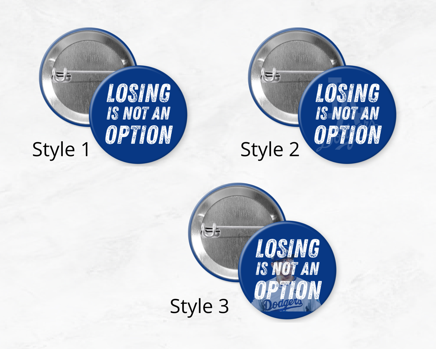 Losing Is Not An Option Pin